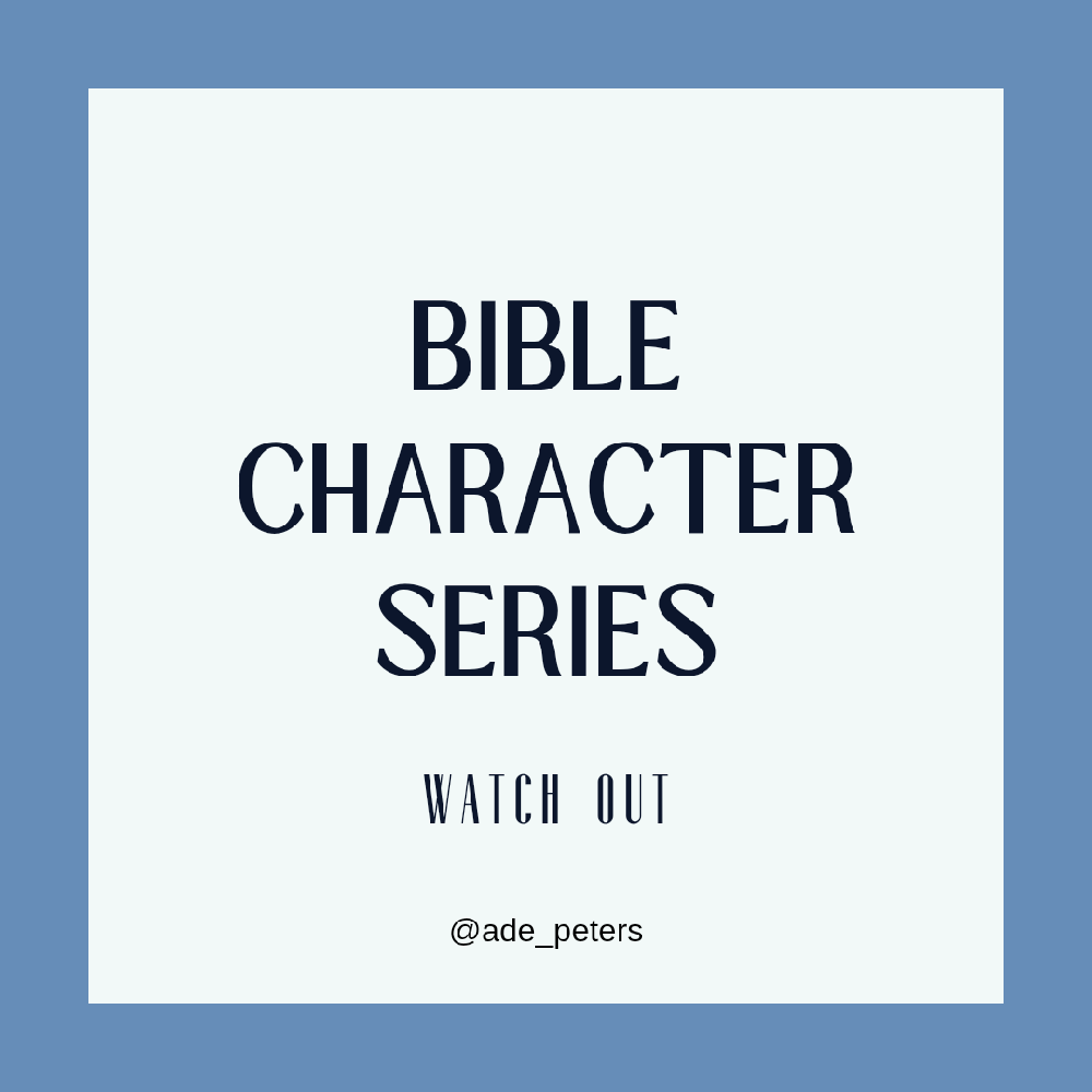 BIBLE CHARACTER SERIES