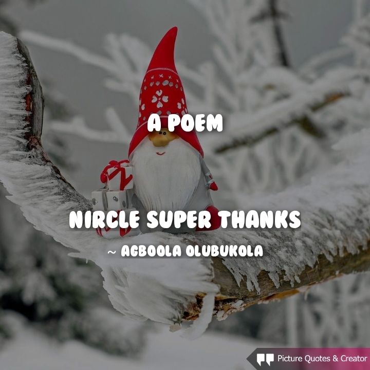 NIRCLE SUPER THANKS (POETRY)