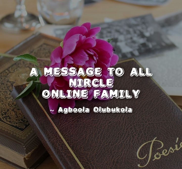 A message to all Nircle Online Family 