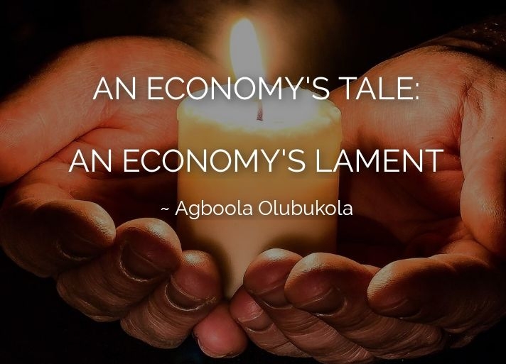 An Economy's Tale: An Economy's Lament 